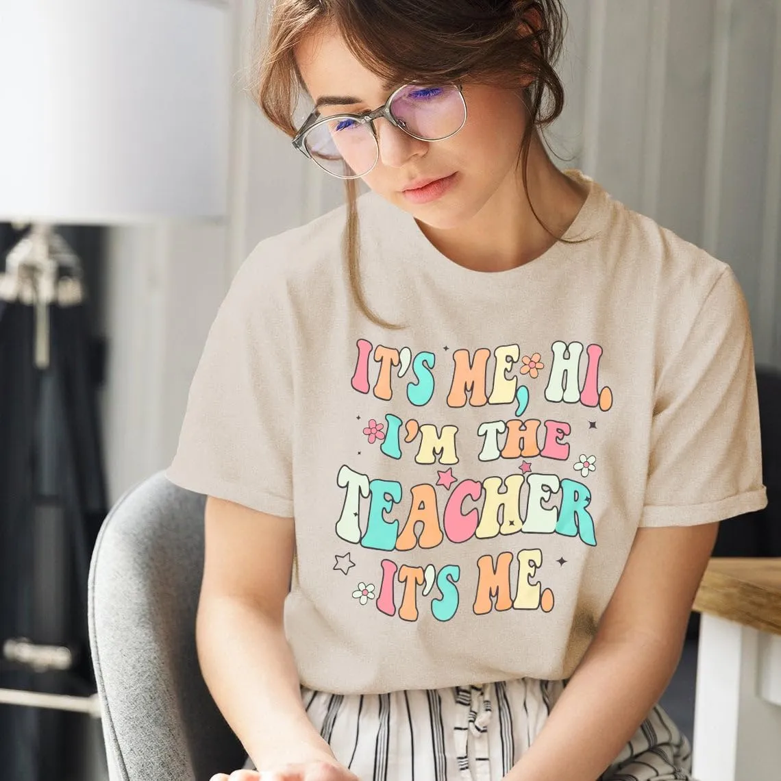 It's Me Hi I'm The Teacher It's Me Shirt Women Teacher Appreciation Gift T-Shirt Funny Teacher Lift Tee Tops