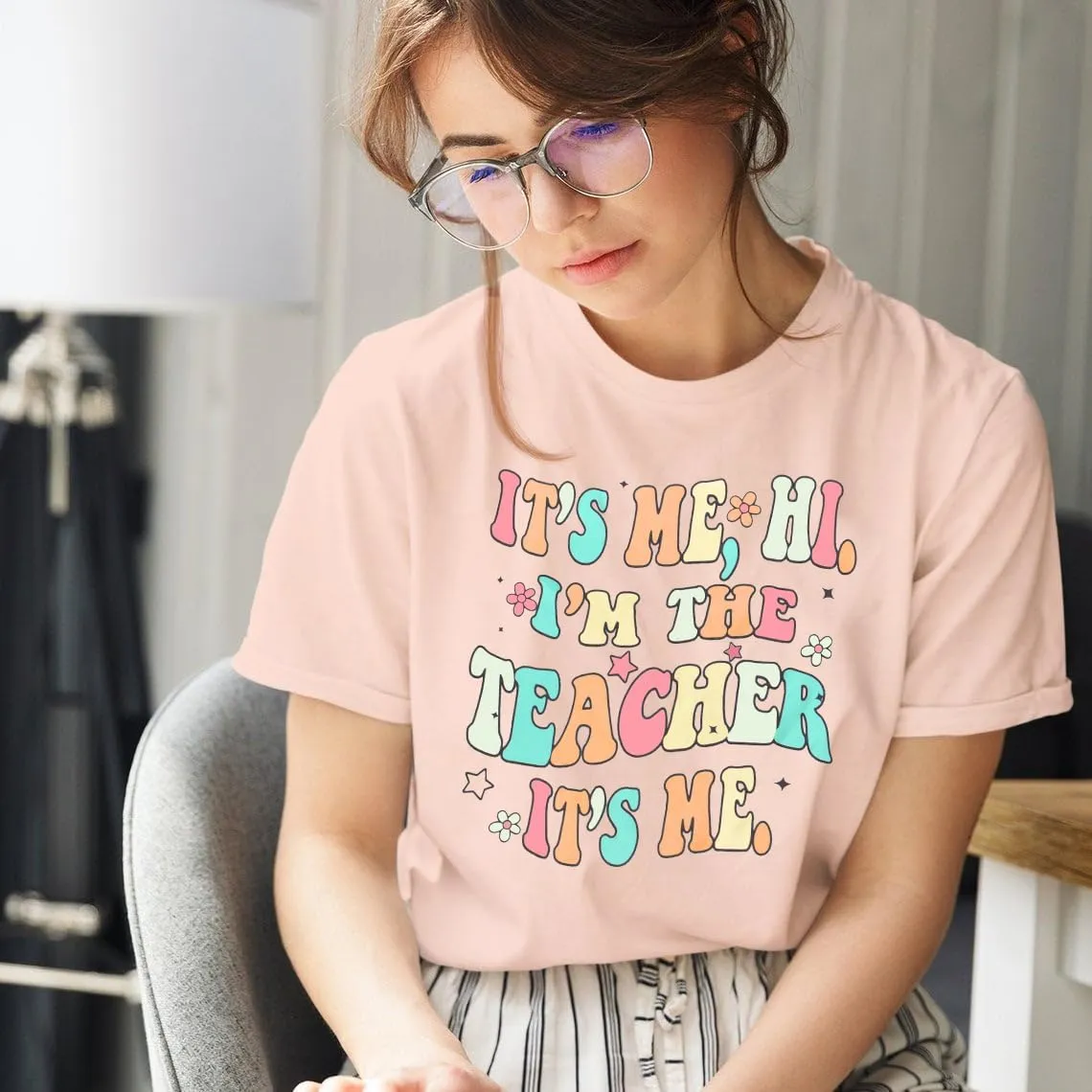 It's Me Hi I'm The Teacher It's Me Shirt Women Teacher Appreciation Gift T-Shirt Funny Teacher Lift Tee Tops