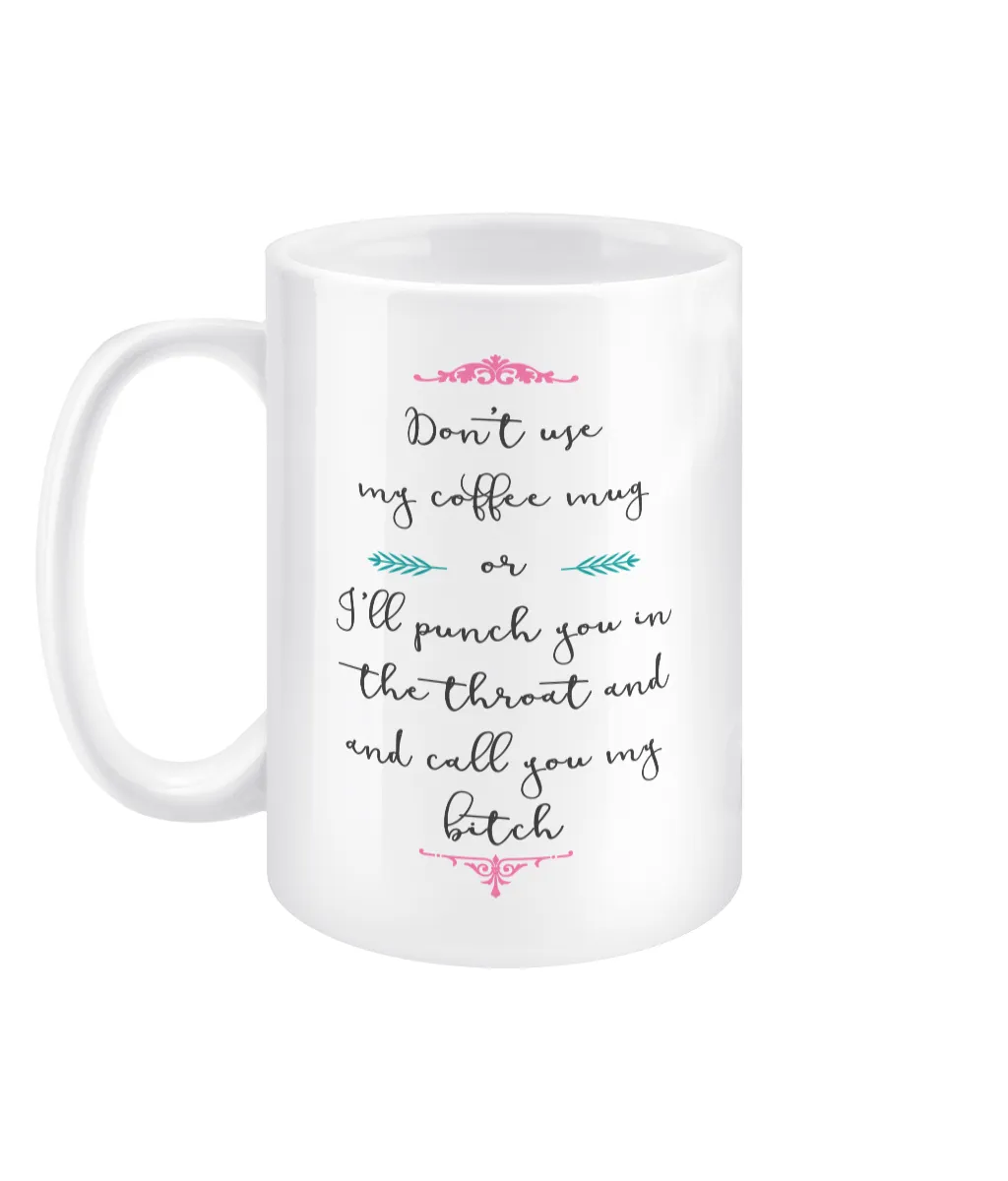 Or Else Coffee Mug